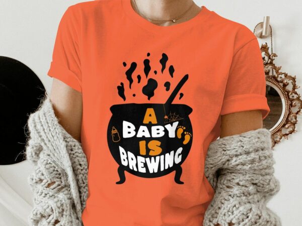 Baby Brewing A Baby Is Brewing Pregnancy Announcement Halloween New Mom Shirt